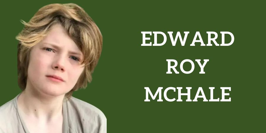 Edward Roy McHale