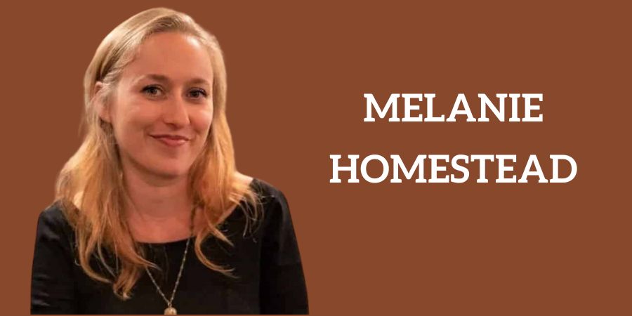 Melanie Homestead