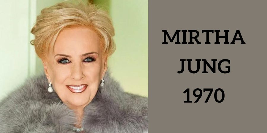 Mirtha Jung 1970